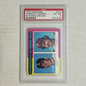 1975 Topps Mini Baseball Card - #312 Strikeout Leaders Ryan/Carlton, PSA 6 EX-MT